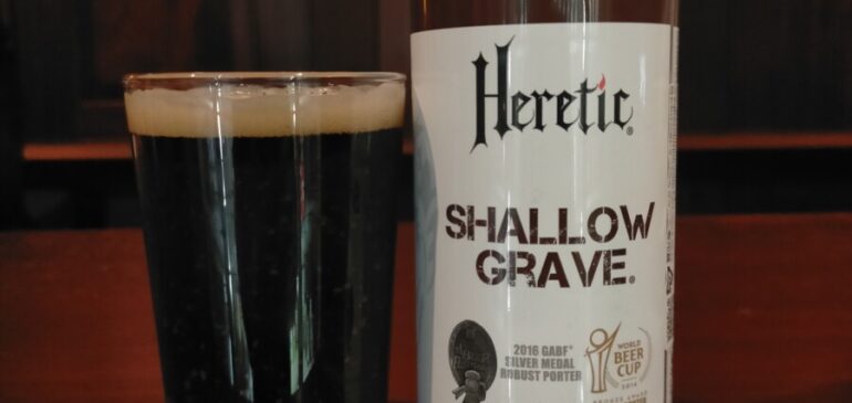 Heretic Shallow Grave Porter